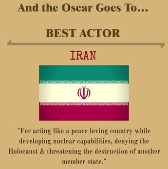 اسکار بهترین بازیگر نقش اول به دلیل «ارائه چهره صلح‌دوست و آرام در عین تلاش برای دستیابی به بمب اتم» تعلق می‌گیرد به جمهوری اسلامی ایران.